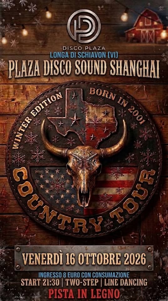 Evento Winter Country Tour 26 – 27 Plaza Disco Shanghai Longa di Schiavon (Vi) Locandina Winter Country Tour 26 – 27 Plaza Disco Shanghai Longa di Schiavon (Vi) - venerdì 16 ottobre ore 21:30 - 01:00