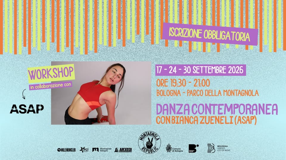 Evento Workshop Di Danza Contemporanea Con Bianca Zueneli Asap – Montagnola Republic Locandina Workshop Di Danza Contemporanea Con Bianca Zueneli Asap – Montagnola Republic - mercoledì 30 settembre ore 19:30 - 21:30