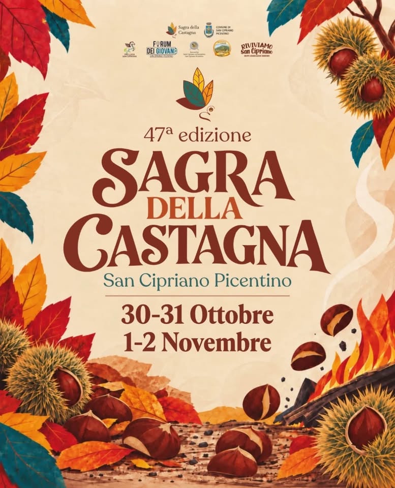 Evento 47a Sagra della Castagna di San Cipriano Picentino Locandina 47a Sagra della Castagna di San Cipriano Picentino - da venerdì 30 ottobre - lunedì 2 novembre 2026 ore 16:00 ore 23:00