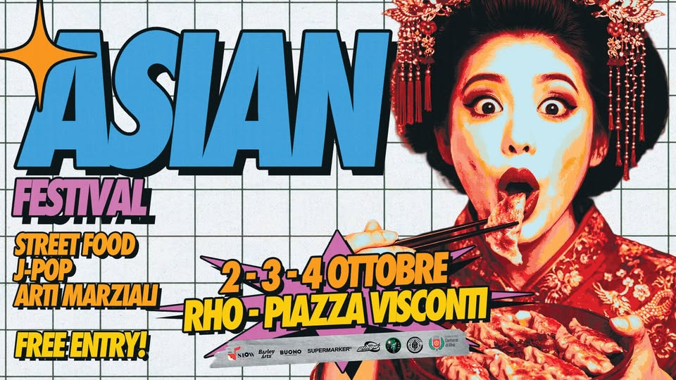 Evento Asian Festival Locandina Asian Festival - da venerdì 2 ottobre - domenica 4 ottobre 2026 ore 18:00 ore 23:00