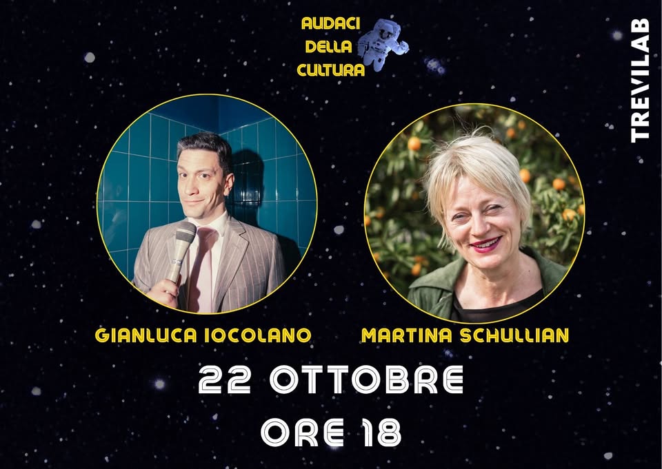 Evento Audaci Della Cultura Con Martina Schullian Locandina Audaci Della Cultura Con Martina Schullian - giovedì 22 ottobre ore 18:00 - 19:00