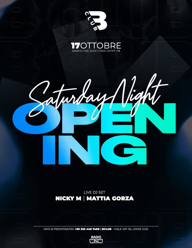 Evento B Club – Opening Saturday night – 17 Ottobre 2026 Locandina B Club – Opening Saturday night – 17 Ottobre 2026 - sabato 17 ottobre ore 22:00 - 04:00