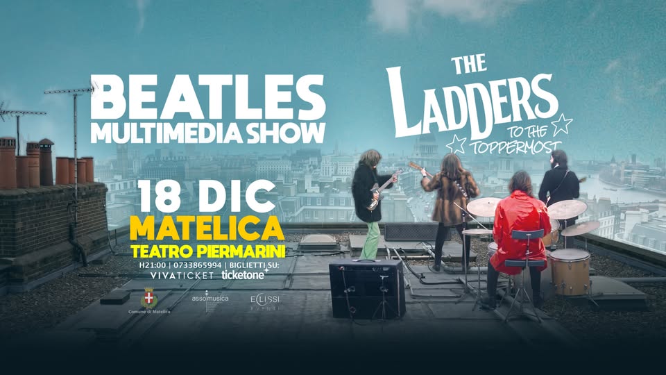 Evento Beatles Multimedia Show – The Ladders to the Toppermost Locandina Beatles Multimedia Show – The Ladders to the Toppermost - venerdì 18 dicembre ore 21:00 - 23:00