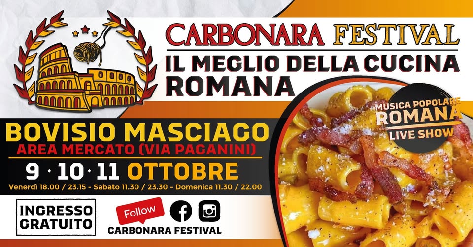 Evento Carbonara Festival Bovisio Masciago Locandina Carbonara Festival Bovisio Masciago - da venerdì 9 ottobre - domenica 11 ottobre 2026 ore 18:00 ore 22:00