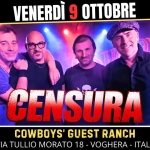 Immagine evento Censura Rock Band @Cowboys’ Guest Ranch a Voghera (PV) Censura Rock Band @Cowboys' Guest Ranch a Voghera (PV) il 9 ottobre 2026