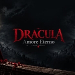 Immagine evento Dracula Amore Eterno – Lo spettacolo evento di Halloween a Napoli (NA) Dracula Amore Eterno - Lo spettacolo evento di Halloween a Napoli (NA) il 31 ottobre 2026