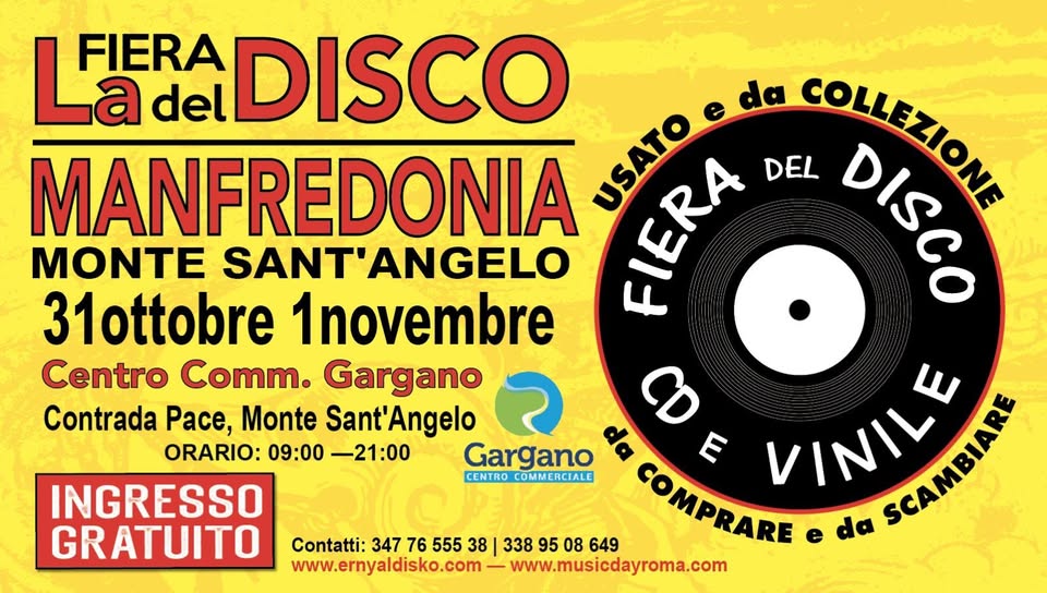 Evento Fiera del Disco di Manfredonia I 31 ott – 1 nov I Ingresso Gratuito Locandina Fiera del Disco di Manfredonia I 31 ott – 1 nov I Ingresso Gratuito - da sabato 31 ottobre - domenica 1 novembre 2026 ore 09:00 ore 21:00