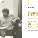 Immagine evento Finissage di mostra, gli eventi a Reggio nell’Emilia (RE) May be a graphic of text that says 'Finissage francesco canterò GUCCINI il tempo soltanto gli eventi di ollobre Programma dell' ultima settimana di mostra dal 12 al 18 ottobre'