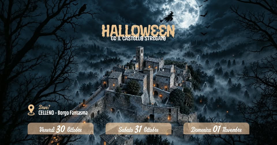 Evento HALLOWEEN – il Castello Stregato Celleno (VT) Locandina HALLOWEEN – il Castello Stregato Celleno (VT) - da venerdì 30 ottobre - domenica 1 novembre 2026 ore 18:00 ore 21:00