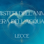 Immagine evento I Misteri dell’Anima e l’Era dell’Acquario a Lecce (LE) I Misteri dell'Anima e l'Era dell'Acquario a Lecce (LE) il 1 ottobre ottobre - 3 dicembre 2026