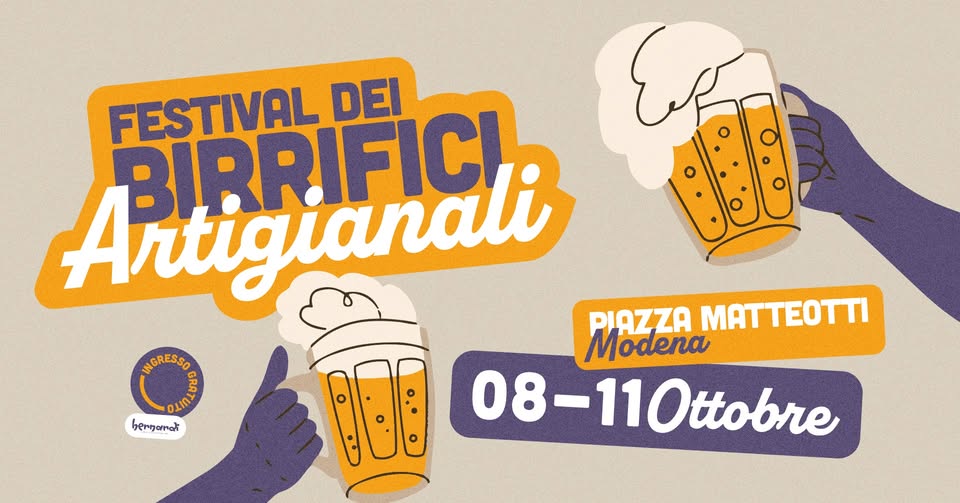 Evento Il Festival dei Birrifici Artigianali a Modena – dall’8 all’11 Ottobre 2026 Locandina Il Festival dei Birrifici Artigianali a Modena – dall’8 all’11 Ottobre 2026 - da giovedì 8 ottobre - domenica 11 ottobre 2026 ore 17:00 ore 23:00