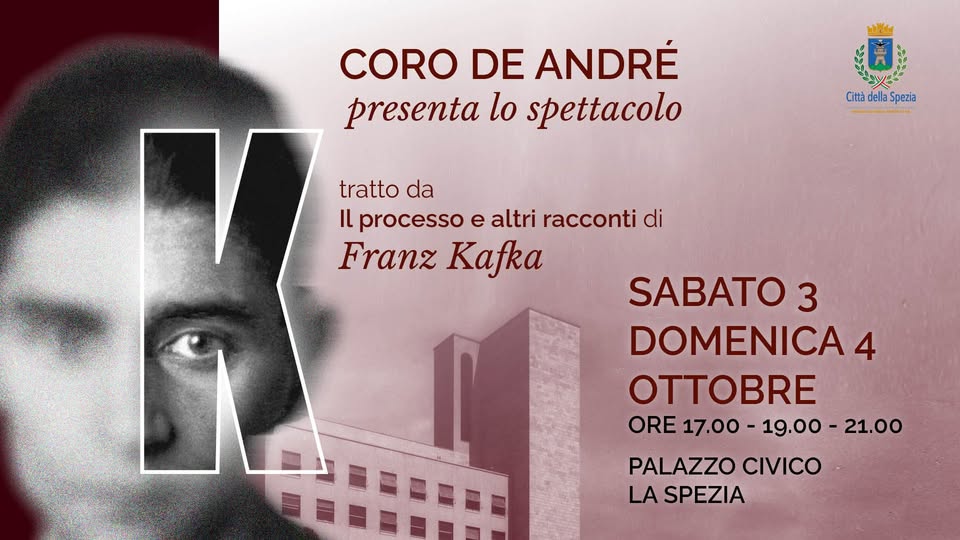 Evento K – spettacolo gratuito su Kafka a Palazzo Civico Locandina K – spettacolo gratuito su Kafka a Palazzo Civico - da sabato 3 ottobre - domenica 4 ottobre 2026 ore 17:00 ore 21:00