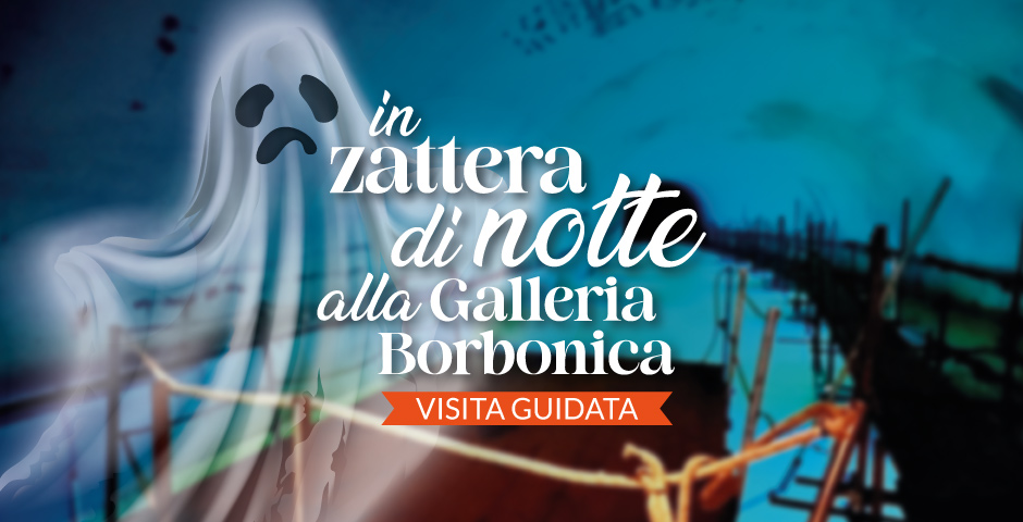 Evento Notte di Halloween in Zattera alla Galleria Borbonica Locandina Notte di Halloween in Zattera alla Galleria Borbonica - da venerdĂŹ 30 ottobre - sabato 31 ottobre 2026 ore 20:00 ore 23:30