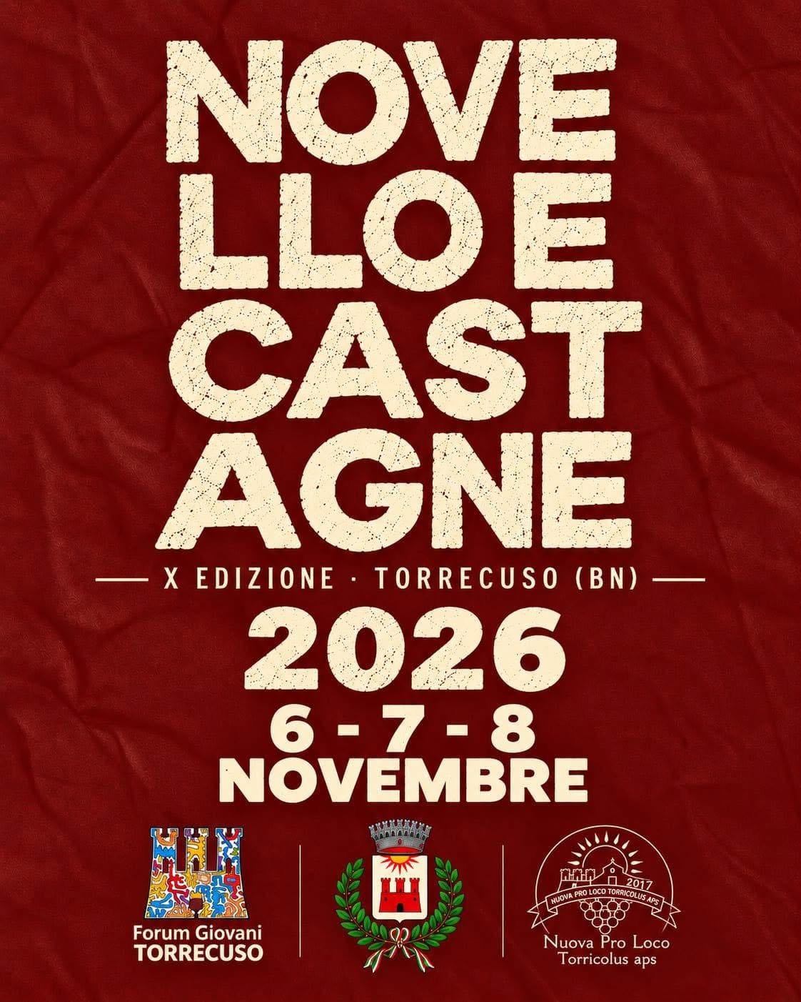 Evento Novello e Castagne 10a Edizione Locandina Novello e Castagne 10a Edizione - da venerdì 6 novembre - domenica 8 novembre 2026 ore 16:00 ore 23:00