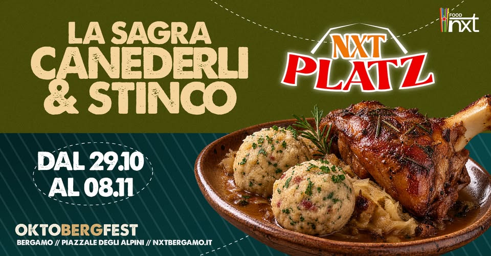 Evento Oktobergfest – Sagra canederli & stinco NXT Bergamo Locandina Oktobergfest – Sagra canederli & stinco NXT Bergamo - da giovedì 29 ottobre - domenica 8 novembre 2026 ore 19:00 ore 21:30