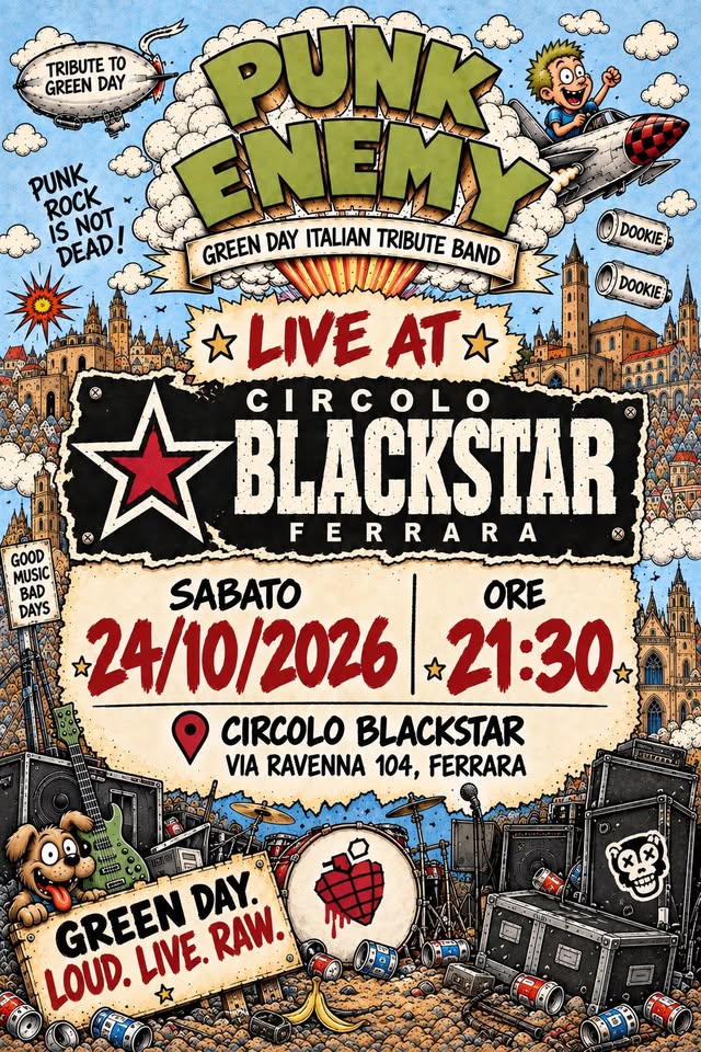 Evento Punk Enemy Live – Circolo Blackstar Ferrara Locandina Punk Enemy Live – Circolo Blackstar Ferrara - sabato 24 ottobre ore 21:30 - 23:30