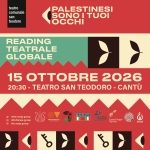 Immagine evento Reading Teatrale Globale Palestinesi Sono I Tuoi Occhi a Cantù (CO) Reading Teatrale Globale Palestinesi Sono I Tuoi Occhi a Cantù (CO) il 15 ottobre 2026