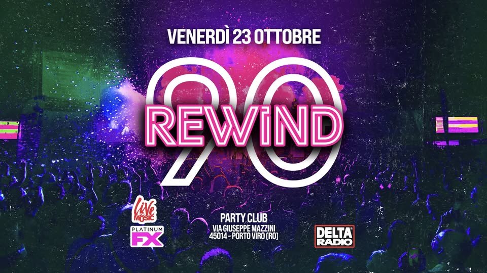 Evento Rewind90 – Party Club Ro Locandina Rewind90 – Party Club Ro - venerdì 23 ottobre ore 22:00 - 00:00