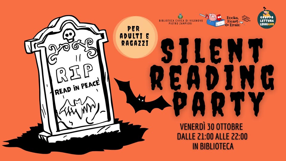 Evento Silent reading party di Halloween Locandina Silent reading party di Halloween - da venerdì 30 ottobre - sabato 31 ottobre 2026 ore 21:00 ore 22:00