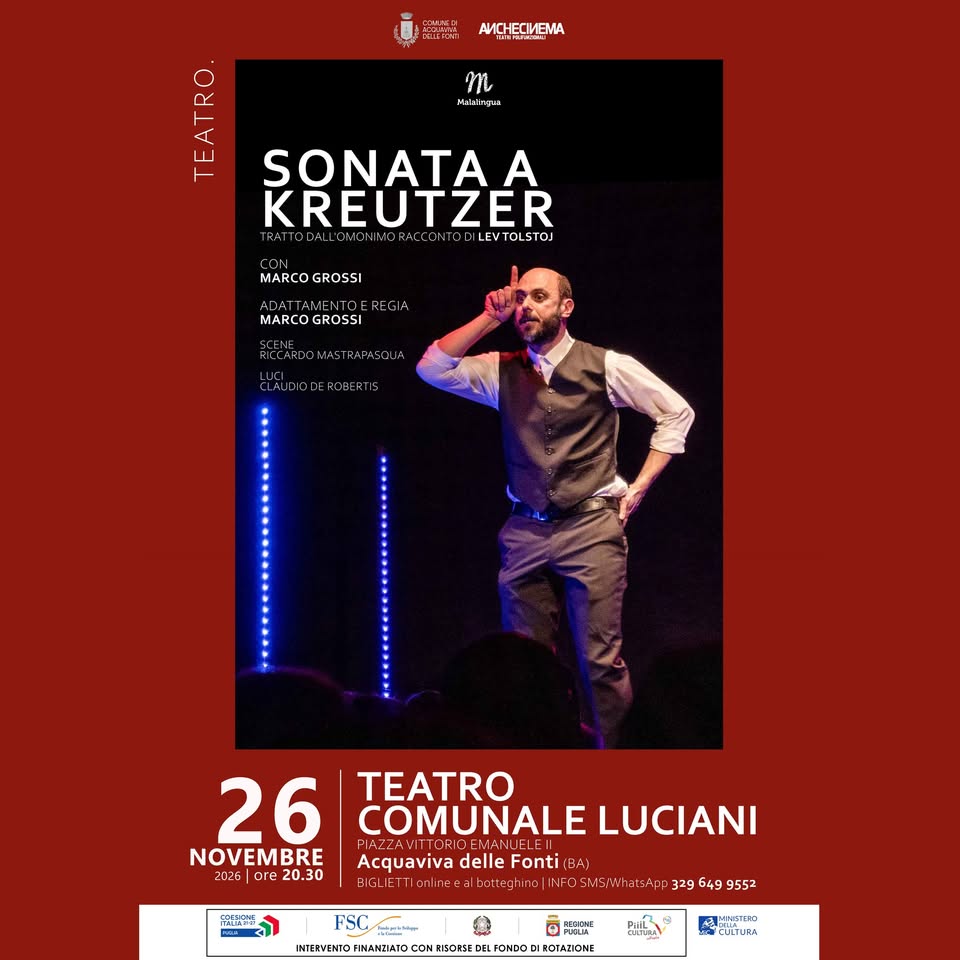 Evento Sonata a Kreutzer tratto dal racconto di Lev Tolstoj 26 nov Locandina Sonata a Kreutzer tratto dal racconto di Lev Tolstoj 26 nov - giovedì 26 novembre ore 20:30 - 22:30