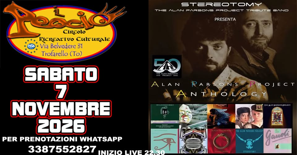 Evento STEREOTOMY – Alan Parsons Project Tribute Locandina STEREOTOMY – Alan Parsons Project Tribute - sabato 7 novembre ore 22:30 - 00:30