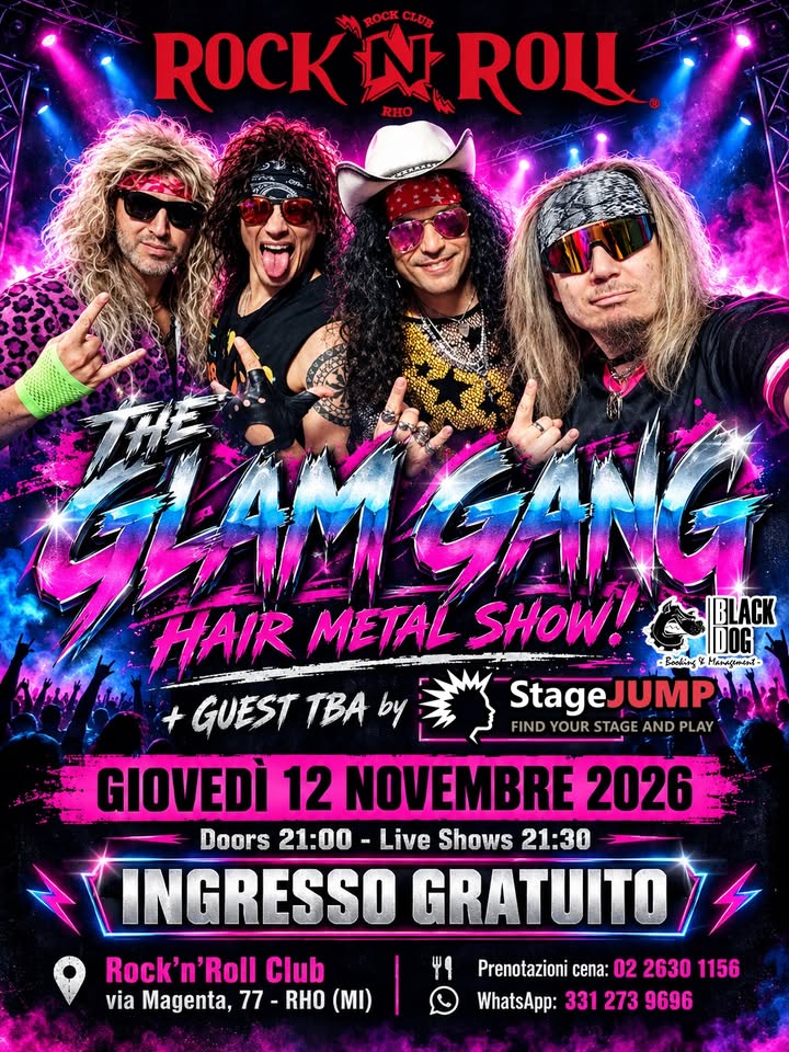 Evento The Glam Gang (HAIR METAL tribute) guest live – Rock’n’Roll Club, RHO! Locandina The Glam Gang (HAIR METAL tribute) guest live – Rock’n’Roll Club, RHO! - giovedì 12 novembre ore 21:00 - 23:00
