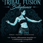Immagine evento Tribal fusion – corso settimanale a Battaglia Terme (PD) a Battaglia Terme (PD) Tribal fusion - corso settimanale a Battaglia Terme (PD) a Battaglia Terme (PD) il 6 ottobre ottobre - 29 dicembre 2026