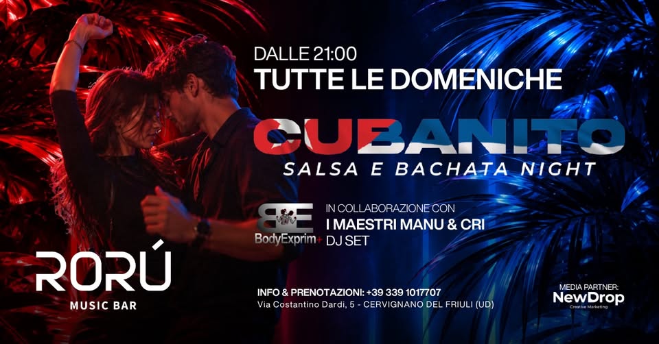 Evento Tutte Le Domeniche Cubanito – Salsa & Bachata Night Rorù Music Bar Locandina Tutte Le Domeniche Cubanito – Salsa & Bachata Night Rorù Music Bar - da domenica 25 ottobre - domenica 27 dicembre 2026 ore 21:00 ore 23:45
